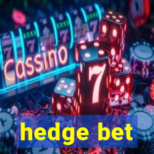 hedge bet