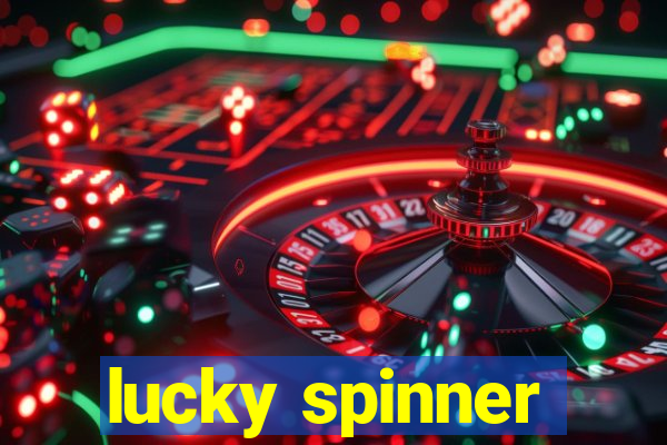 lucky spinner