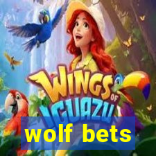 wolf bets