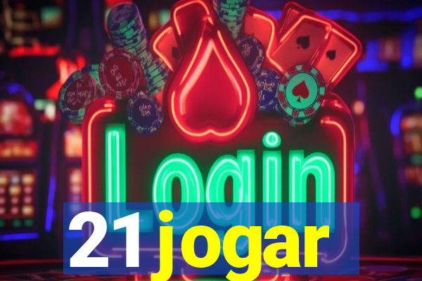 21 jogar