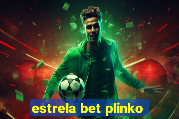 estrela bet plinko