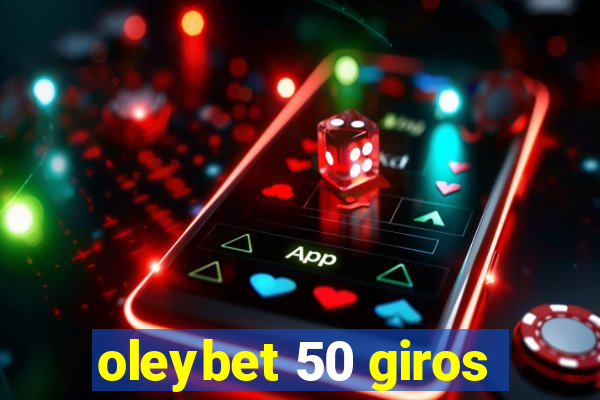 oleybet 50 giros