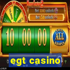 egt casino