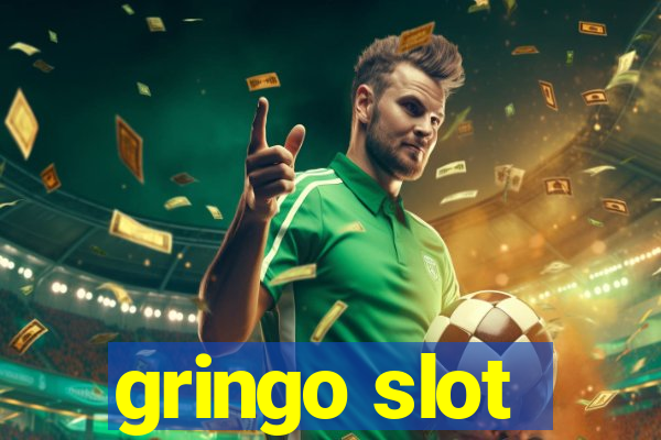 gringo slot