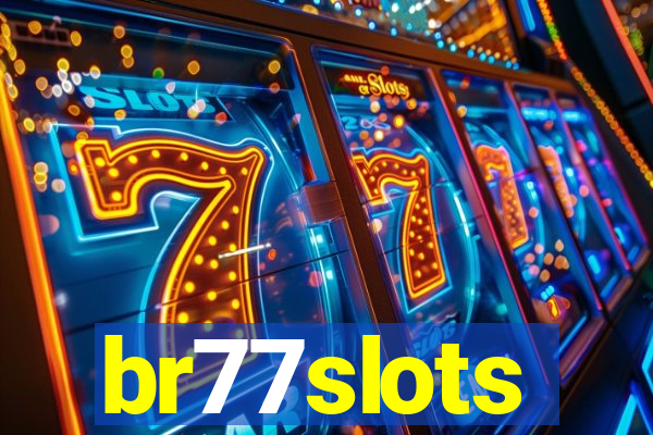 br77slots