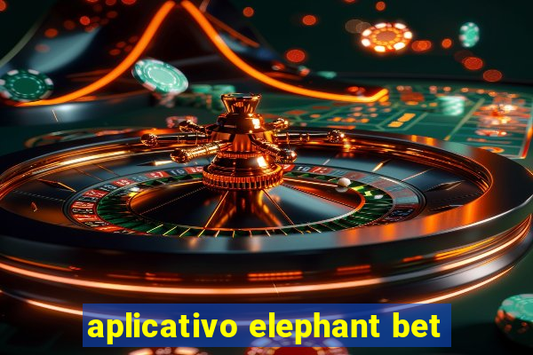 aplicativo elephant bet