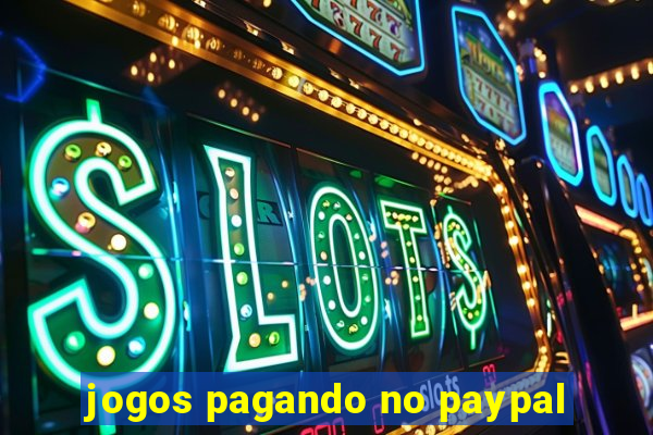 jogos pagando no paypal