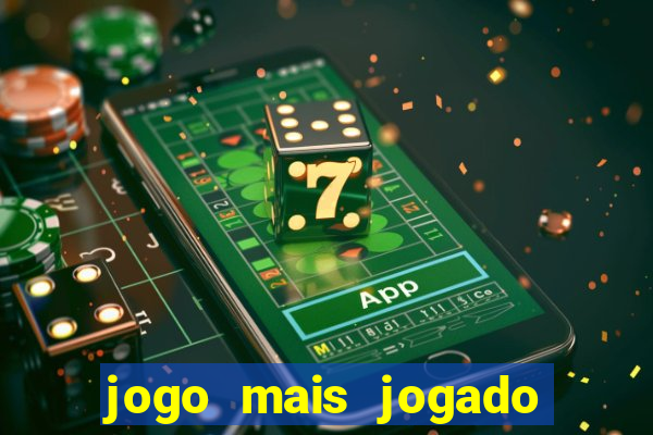 jogo mais jogado do mundo