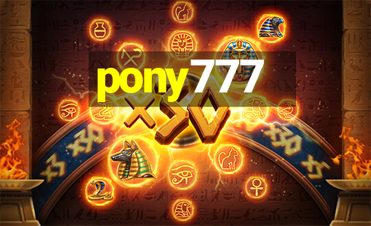 pony777