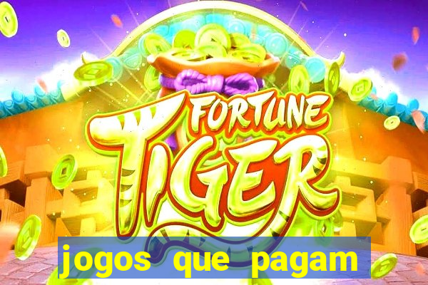 jogos que pagam dinheiro de verdade no paypal