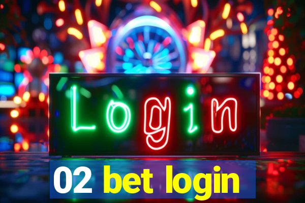 02 bet login