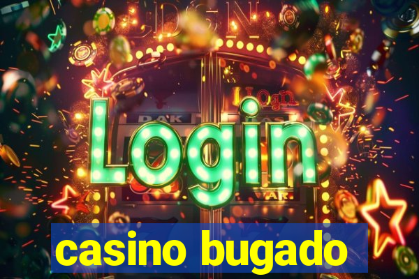 casino bugado