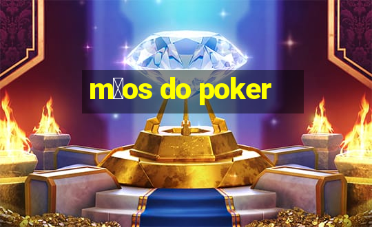 m茫os do poker