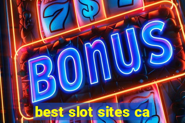 best slot sites ca