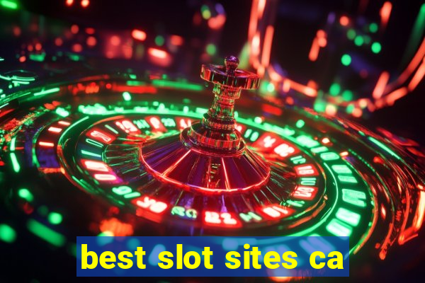 best slot sites ca