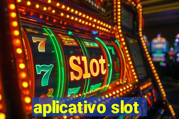 aplicativo slot