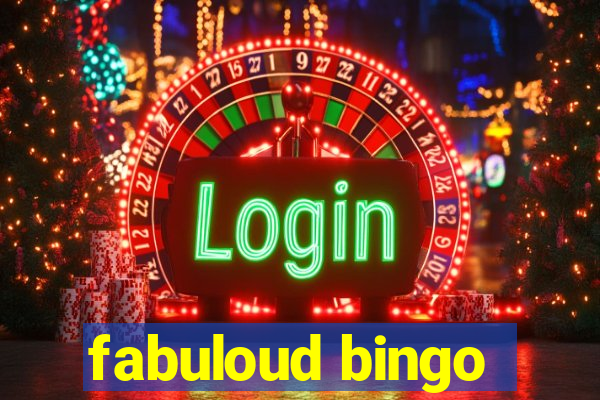 fabuloud bingo