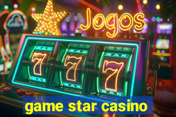 game star casino