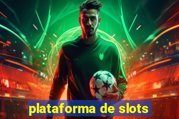 plataforma de slots