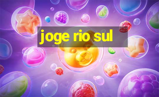 joge rio sul