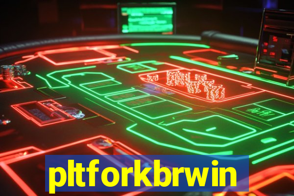 pltforkbrwin