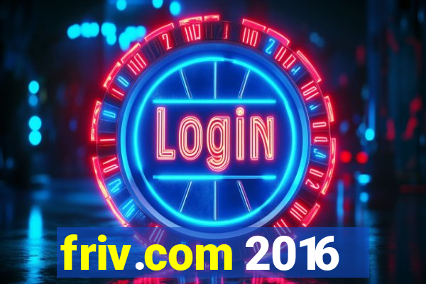 friv.com 2016