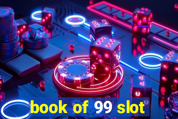 book of 99 slot