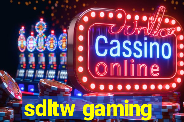 sdltw gaming