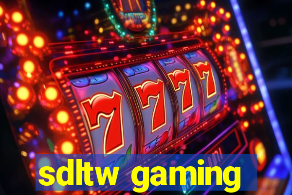 sdltw gaming