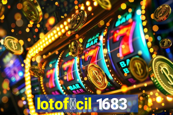 lotof谩cil 1683