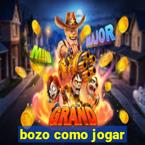 bozo como jogar