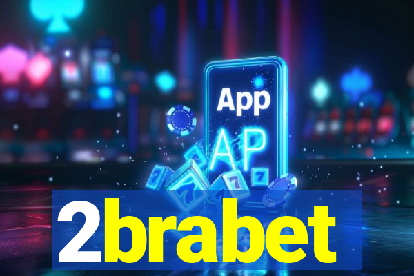 2brabet