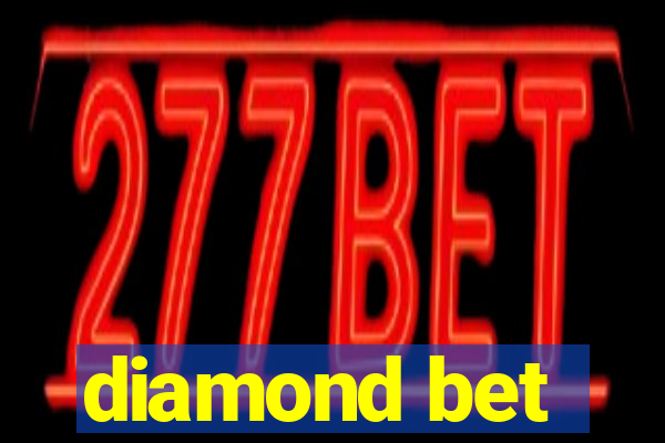 diamond bet