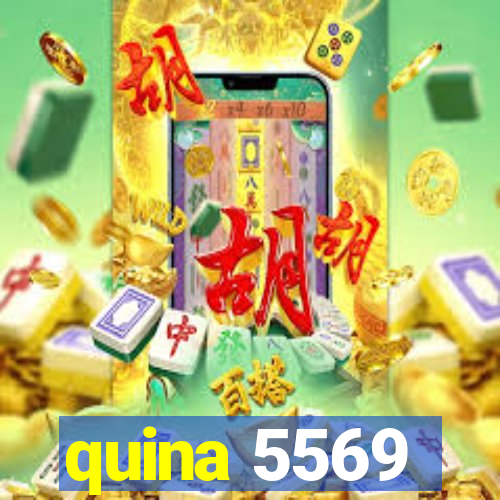 quina 5569