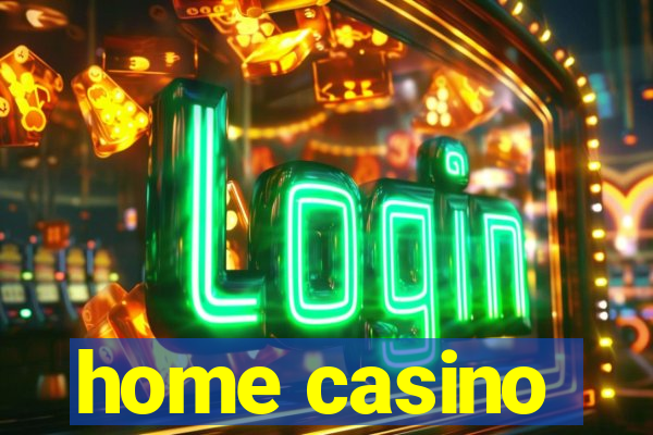 home casino