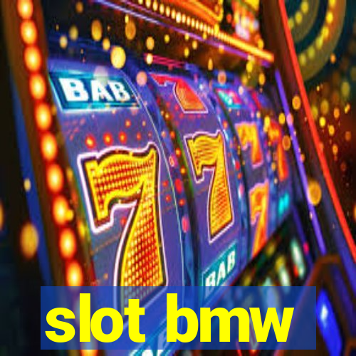 slot bmw