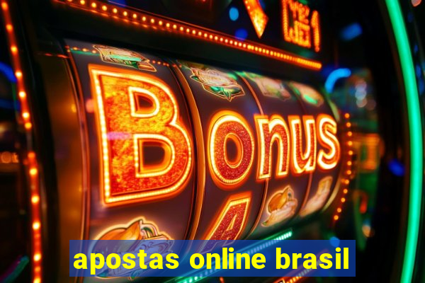 apostas online brasil