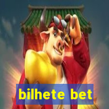 bilhete bet