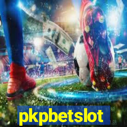 pkpbetslot