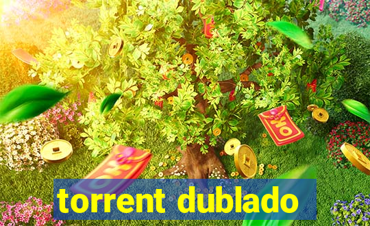 torrent dublado