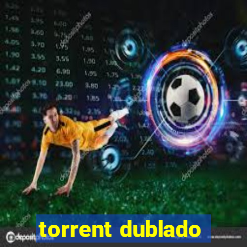 torrent dublado