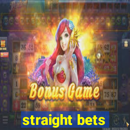 straight bets