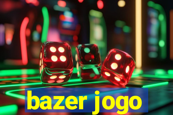 bazer jogo