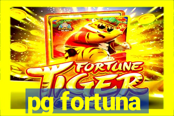 pg fortuna