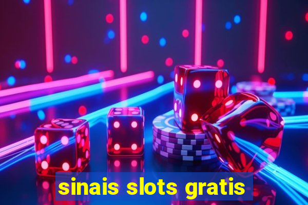 sinais slots gratis