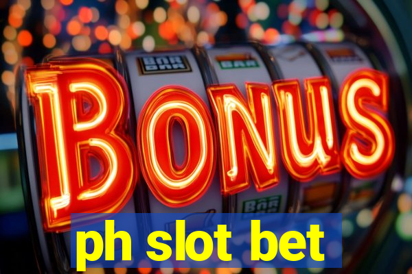 ph slot bet