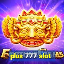 plus 777 slot