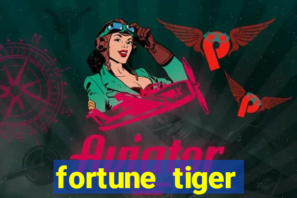 fortune tiger global bet