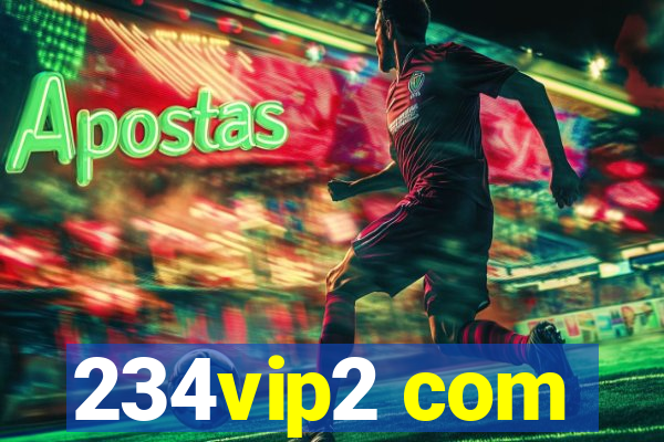 234vip2 com