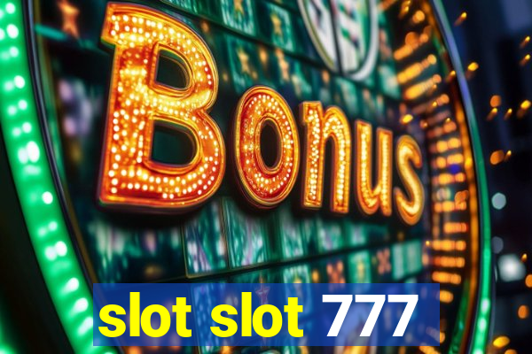 slot slot 777